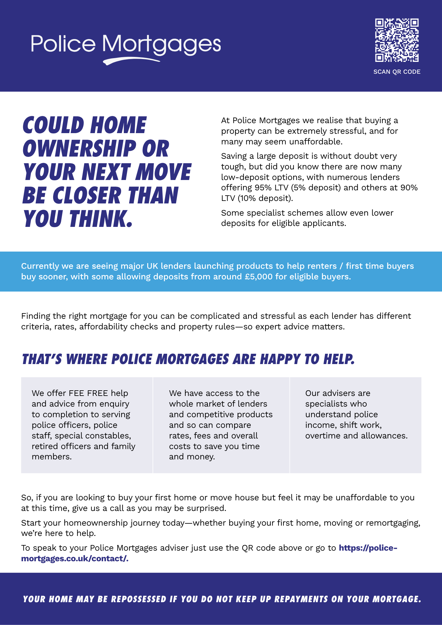 Police Mortgages poster: could home ownership or your next move be closer than you think? Low-deposit options including 95% LTV, fee-free advice for police officers and staff.